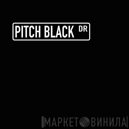 Pitch Black Drive - Винил CD и Кассеты лейбла Pitch Black Drive на сайте МаркетВинила