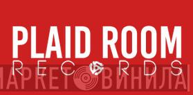 Plaid Room Records - Винил CD и Кассеты лейбла Plaid Room Records на сайте МаркетВинила