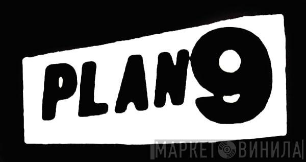 Plan 9 - Винил CD и Кассеты лейбла Plan 9 на сайте МаркетВинила