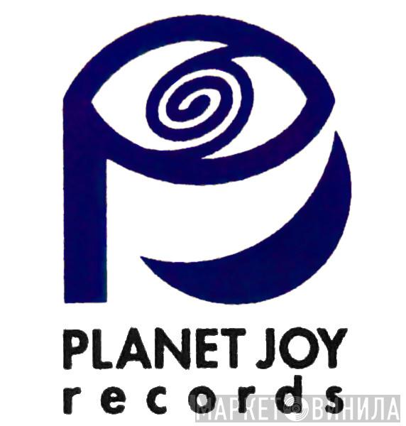 Planet Joy Records - Винил CD и Кассеты лейбла Planet Joy Records на сайте МаркетВинила