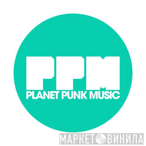 Planet Punk Music - Винил CD и Кассеты лейбла Planet Punk Music на сайте МаркетВинила