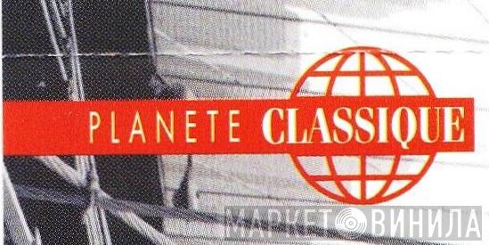 Planete Classique BMG France - Винил CD и Кассеты лейбла Planete Classique BMG France на сайте МаркетВинила