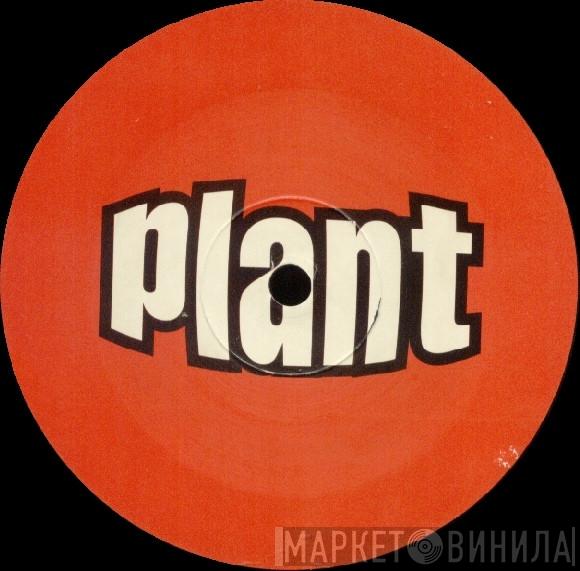 Plant  - Винил CD и Кассеты лейбла Plant (2) на сайте МаркетВинила