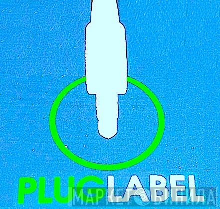 Plug Label - Винил CD и Кассеты лейбла Plug Label на сайте МаркетВинила