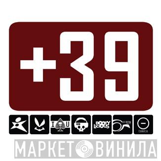 Plus 39 S.N.C. - Винил CD и Кассеты лейбла Plus 39 S.N.C. на сайте МаркетВинила