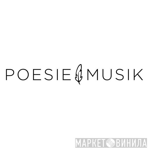 Poesie Musik - Винил CD и Кассеты лейбла Poesie Musik на сайте МаркетВинила