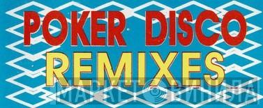 Poker Disco Remixes - Винил CD и Кассеты лейбла Poker Disco Remixes на сайте МаркетВинила