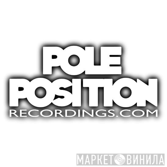 Pole Position Recordings - Винил CD и Кассеты лейбла Pole Position Recordings на сайте МаркетВинила