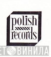 Polish Records  - Винил CD и Кассеты лейбла Polish Records (3) на сайте МаркетВинила