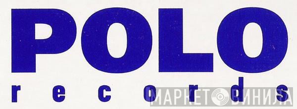 Polo Records - Винил CD и Кассеты лейбла Polo Records на сайте МаркетВинила
