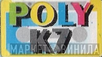 Poly K7 - Винил CD и Кассеты лейбла Poly K7 на сайте МаркетВинила