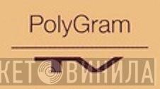 PolyGram TV  - Винил CD и Кассеты лейбла PolyGram TV (2) на сайте МаркетВинила