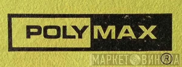 Polymax - Винил CD и Кассеты лейбла Polymax на сайте МаркетВинила