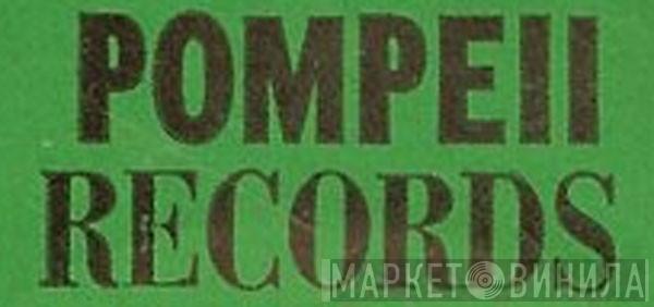 Pompeii Records - Винил CD и Кассеты лейбла Pompeii Records на сайте МаркетВинила
