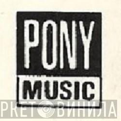 Pony Music - Винил CD и Кассеты лейбла Pony Music на сайте МаркетВинила