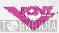 Pony  - Винил CD и Кассеты лейбла Pony (4) на сайте МаркетВинила