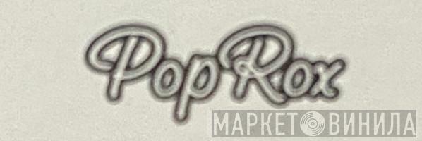 Pop Rox - Винил CD и Кассеты лейбла Pop Rox на сайте МаркетВинила