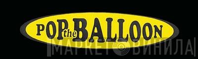 Pop The Balloon - Винил CD и Кассеты лейбла Pop The Balloon на сайте МаркетВинила