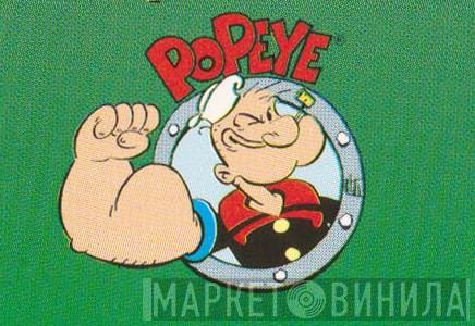 Popeye - Винил CD и Кассеты лейбла Popeye на сайте МаркетВинила