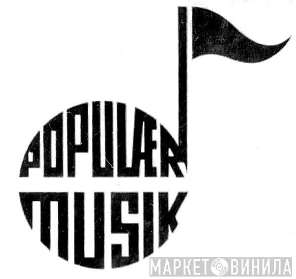 Populær Musik - Винил CD и Кассеты лейбла Populær Musik на сайте МаркетВинила