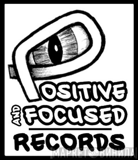 Positive And Focused Records - Винил CD и Кассеты лейбла Positive And Focused Records на сайте МаркетВинила
