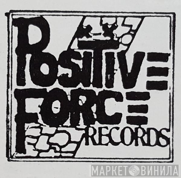 Positive Force Records - Винил CD и Кассеты лейбла Positive Force Records на сайте МаркетВинила