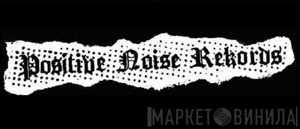 Positive Noise Rekords - Винил CD и Кассеты лейбла Positive Noise Rekords на сайте МаркетВинила