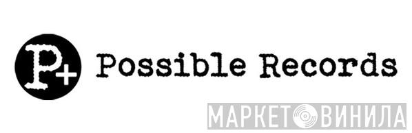 Possible Records  - Винил CD и Кассеты лейбла Possible Records (2) на сайте МаркетВинила
