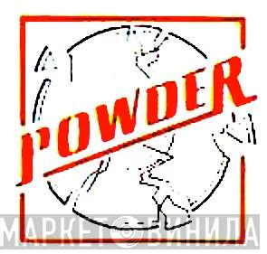 Powder - Винил CD и Кассеты лейбла Powder на сайте МаркетВинила