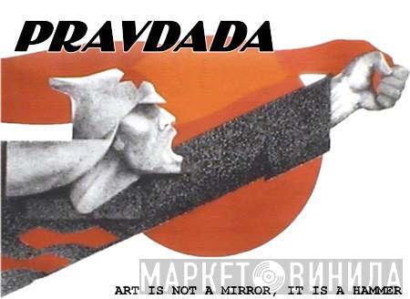 Pravdada Records - Винил CD и Кассеты лейбла Pravdada Records на сайте МаркетВинила