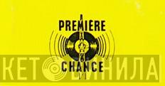Première Chance  - Винил CD и Кассеты лейбла Première Chance (2) на сайте МаркетВинила