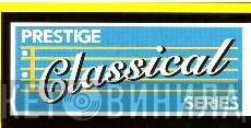 Prestige Classical Series - Винил CD и Кассеты лейбла Prestige Classical Series на сайте МаркетВинила