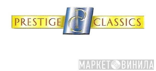 Prestige Classics - Винил CD и Кассеты лейбла Prestige Classics на сайте МаркетВинила