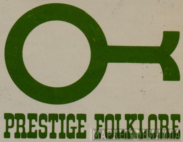 Prestige Folklore - Винил CD и Кассеты лейбла Prestige Folklore на сайте МаркетВинила