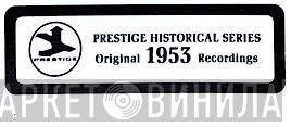 Prestige Historical Series - Винил CD и Кассеты лейбла Prestige Historical Series на сайте МаркетВинила