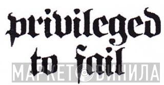 Privileged To Fail Records - Винил CD и Кассеты лейбла Privileged To Fail Records на сайте МаркетВинила