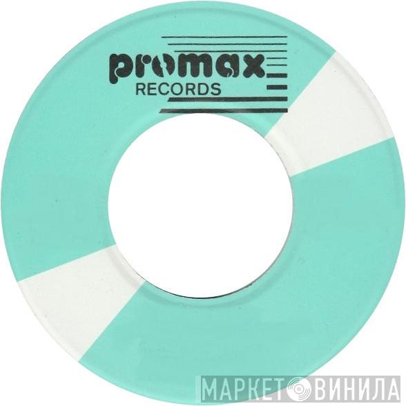 Promax Records - Винил CD и Кассеты лейбла Promax Records на сайте МаркетВинила