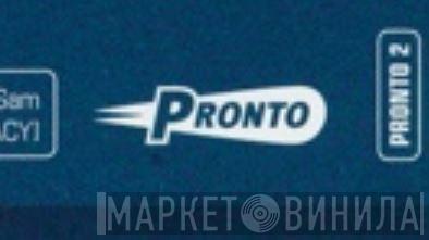 Pronto - Винил CD и Кассеты лейбла Pronto на сайте МаркетВинила
