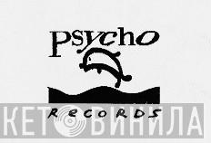 Psycho Records  - Винил CD и Кассеты лейбла Psycho Records (5) на сайте МаркетВинила