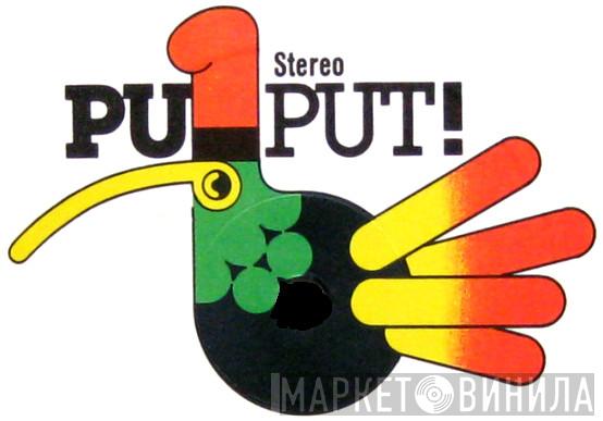 Pu-Put! - Винил CD и Кассеты лейбла Pu-Put! на сайте МаркетВинила