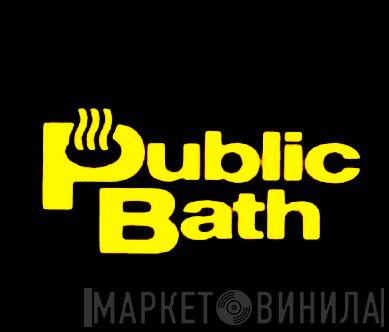 Public Bath - Винил CD и Кассеты лейбла Public Bath на сайте МаркетВинила
