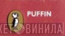 Puffin - Винил CD и Кассеты лейбла Puffin на сайте МаркетВинила