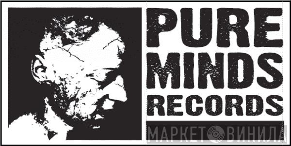 Pure Minds Records - Винил CD и Кассеты лейбла Pure Minds Records на сайте МаркетВинила