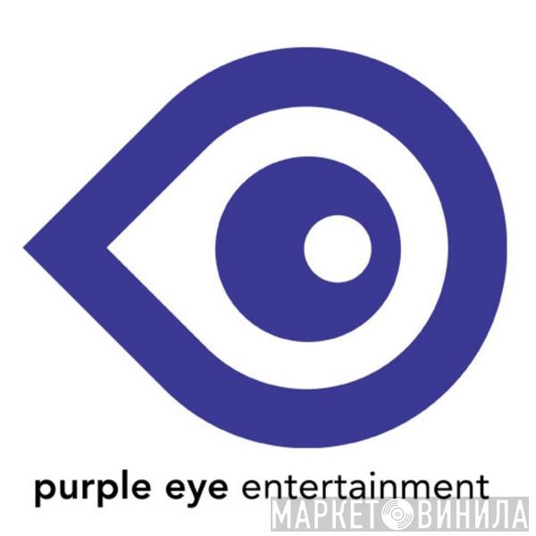 Purple Eye Entertainment - Винил CD и Кассеты лейбла Purple Eye Entertainment на сайте МаркетВинила