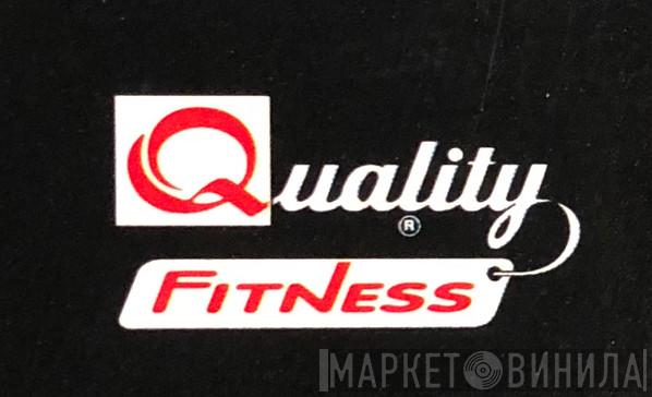 Quality Fitness - Винил CD и Кассеты лейбла Quality Fitness на сайте МаркетВинила