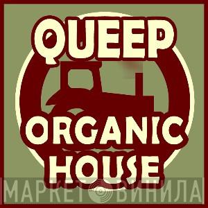 Queep Organic House - Винил CD и Кассеты лейбла Queep Organic House на сайте МаркетВинила