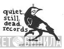 Quiet Still Dead Records - Винил CD и Кассеты лейбла Quiet Still Dead Records на сайте МаркетВинила