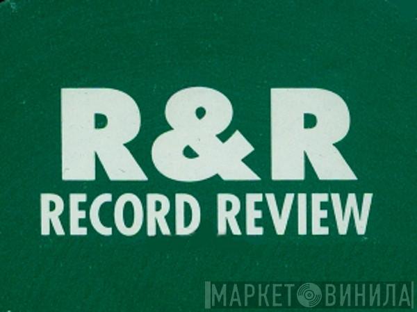 R & R Record Review - Винил CD и Кассеты лейбла R & R Record Review на сайте МаркетВинила