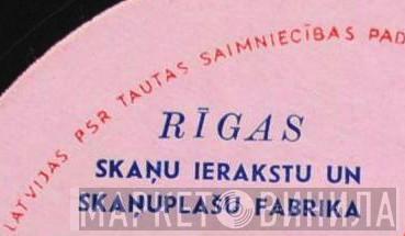Rīgas Skaņu Ierakstu Un Skaņuplašu Fabrika - Винил CD и Кассеты лейбла Rīgas Skaņu Ierakstu Un Skaņuplašu Fabrika на сайте МаркетВинила