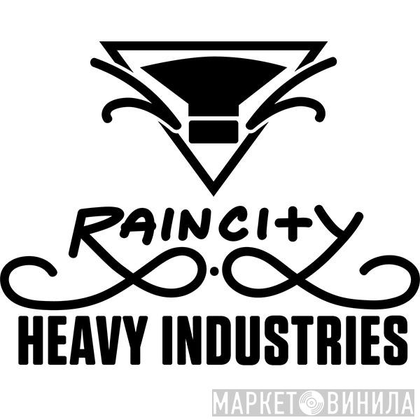 RAIN CITY HEAVY INDUSTRIES - Винил CD и Кассеты лейбла RAIN CITY HEAVY INDUSTRIES на сайте МаркетВинила